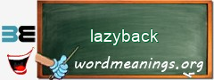 WordMeaning blackboard for lazyback
